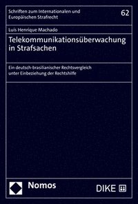 bokomslag Telekommunikationsuberwachung in Strafsachen: Ein Deutsch-Brasilianischer Rechtsvergleich Unter Einbeziehung Der Rechtshilfe