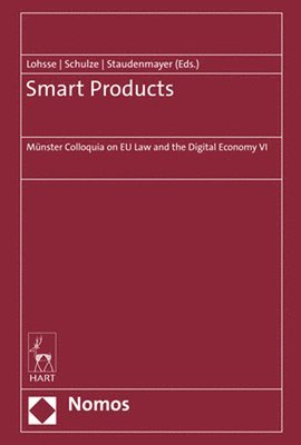 bokomslag Smart Products: Munster Colloquia on EU Law and the Digital Economy VI