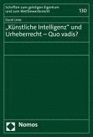 bokomslag Kunstliche Intelligenz Und Urheberrecht - Quo Vadis?