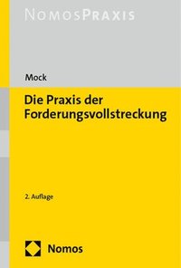 bokomslag Die PRAXIS Der Forderungsvollstreckung