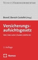Manuel Baroch Castellvi, Oliver Brand - Versicherungsaufsichtsgesetz: Vag I Vag-Infov I Findag I Eiopa-Vo, Inbunden