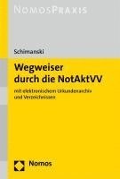 bokomslag Wegweiser Durch Die Notaktvv: Mit Elektronischem Urkundenarchiv Und Verzeichnissen