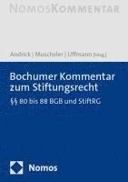 bokomslag Bochumer Kommentar Zum Stiftungsrecht: Spezialkommentar Zu Den 80 Bis 88 BGB Und Zum Stiftungsregisterg
