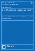 bokomslag Das Phanomen 'Digitaler Hass': Ein Interdisziplinarer Blick Auf Ursachen, Erscheinungsformen Und Auswirkungen