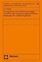 Der Begriff Des Wirtschaftlich Berechtigten Im Rahmen Der Transparenzregisterrechtlichen Regelungen Des Geldwaschegesetzes 1