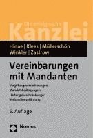 Vereinbarungen Mit Mandanten: Vergutungsvereinbarungen / Mandatsbedingungen / Haftungsbeschrankungen / Verhandlungsfuhrung 1