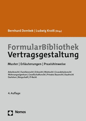 bokomslag Formularbibliothek Vertragsgestaltung: Muster / Erlauterungen / Praxishinweise