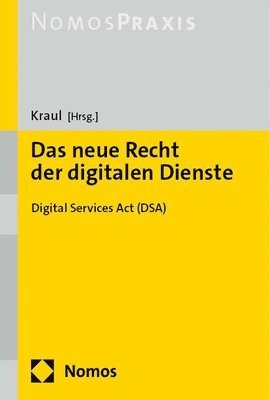 Torsten Kraul - Das Neue Recht Der Digitalen Dienste: Digital Services ACT (Dsa), Häftad
