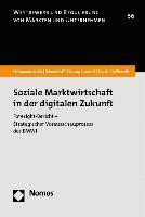 bokomslag Soziale Marktwirtschaft in Der Digitalen Zukunft: Foresight-Bericht - Strategischer Vorausschauprozess Des Bmwi