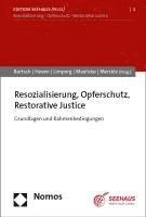 bokomslag Resozialisierung, Opferschutz, Restorative Justice: Grundlagen Und Rahmenbedingungen