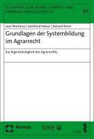 bokomslag Grundlagen Der Systembildung Im Agrarrecht: Zur Eigenstandigkeit Des Agrarrechts