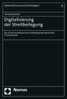 Digitalisierung Der Streitbeilegung: Der Einsatz Technikbasierter Streitbeilegungsinstrumente in Deutschland