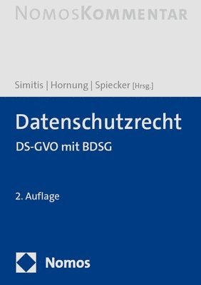 Gerrit Hornung, Spiros Simitis - Datenschutzrecht: Dsgvo Mit Bdsg, Inbunden