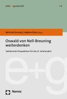 Oswald Von Nell-Breuning Weiterdenken: Solidarische Perspektiven Fur Das 21. Jahrhundert 1