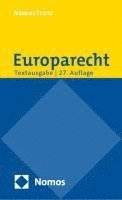 Europarecht: Textausgabe Mit Einer Einfuhrung Von Prof. Dr. Roland Bieber 1