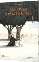 Kitty Crowther - Der Besuch vom kleinen Tod, Inbunden