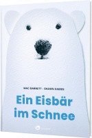 Mac Barnett - Ein Eisbär im Schnee, Inbunden