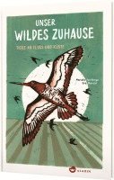 Eva Moraal - Unser wildes Zuhause, Inbunden