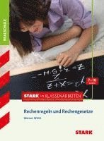 bokomslag Stark in Klassenarbeiten - Mathematik Rechenregeln und Rechengesetze 7.-10. Klasse Realschule