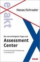 bokomslag STARK EXAKT - Die 100 wichtigsten Tipps zum Assessment Center