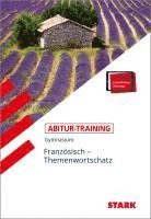 bokomslag STARK Abitur-Training - Französisch Themenwortschatz