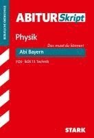 bokomslag AbiturSkript FOS/BOS - Physik 13. Klasse Technik - Bayern