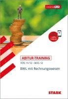 bokomslag Abitur-Training FOS/BOS - Bayern BWL mit Rechnungswesen 11./12. Klasse