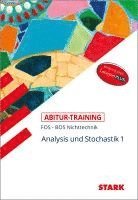 Reinhard Schuberth - STARK Abitur-Training FOS/BOS - Mathematik Bayern 11. Klasse Nichttechnik, Band 1, Häftad