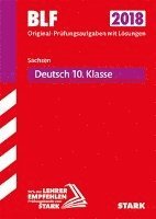 bokomslag Besondere Leistungsfeststellung Sachsen Gymnasium 2018 - BLF Deutsch 10. Klasse