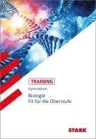 bokomslag STARK Training Gymnasium - Biologie - Fit für die Oberstufe