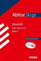 bokomslag AbiturSkript FOS/BOS - Deutsch 12/13 Bayern