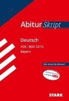 AbiturSkript FOS/BOS - Deutsch 12/13 Bayern 1