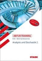 STARK Abitur-Training FOS/BOS - Mathematik Bayern 12. Klasse Nichttechnik, Band 2 1