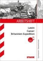 bokomslag STARK Arbeitsheft Gymnasium - Latein - Caesar: Britannien-Expedition