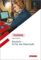 STARK Training Gymnasium - Deutsch - Fit für die Oberstufe 1