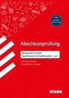 STARK Abschlussprüfung - Verkäufer/-innen und Kaufleute im Einzelhandel (Teil 1) 1