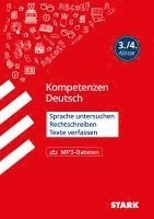 bokomslag STARK Deutsch 3./4. Klasse - Kompetenzen - Sprache untersuchen, Rechtschreiben, Texte verfassen