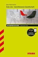 STARK Interpretationen Französisch - Jean-Paul Sartre: Huis clos/Geschlossene Gesellschaft 1