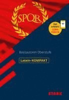 STARK Latein-KOMPAKT - Basisautoren Oberstufe 1