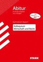 bokomslag STARK Kolloquiumsprüfung Bayern - Wirtschaft und Recht
