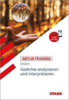 bokomslag STARK Abitur-Training - Deutsch Gedichte analysieren und interpretieren
