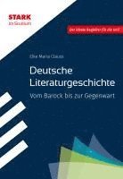 bokomslag STARK Deutsche Literaturgeschichte - STARK im Studium - Vom Barock bis zur Gegenwart