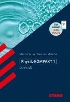 bokomslag STARK Physik-KOMPAKT Gymnasium - Oberstufe - Band 1