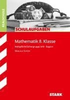 bokomslag STARK Schulaufgaben Realschule - Mathematik 8. Klasse Gruppe II/III - Bayern