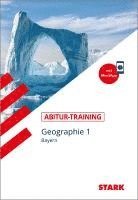 bokomslag STARK Abitur-Training - Geographie Band 1 - Bayern