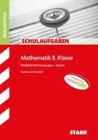 bokomslag STARK Schulaufgaben Realschule - Mathematik 8. Klasse Gruppe I - Bayern