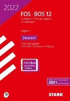 bokomslag STARK Abiturprüfung FOS/BOS Bayern 2022 - Deutsch 12. Klasse