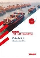 bokomslag STARK Wirtschaft 1 - Abitur-Training - Volkswirtschaftslehre