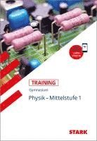 bokomslag STARK Training Gymnasium - Physik Mittelstufe Band 1