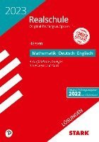 bokomslag STARK Lösungen zu Original-Prüfungen Realschule 2023 - Mathematik, Deutsch, Englisch - Hessen